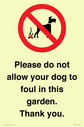 please-do-not-allow-your-dog-to-foul-in-this-garden-thank-you~